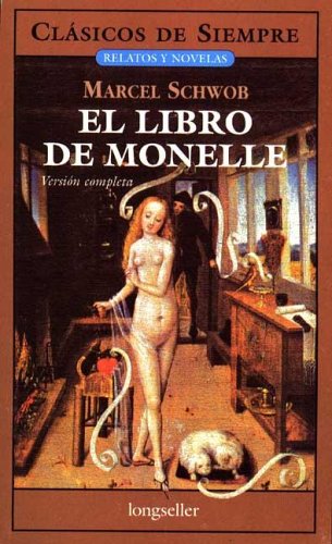 Libro de Monelle / Monelle's Book (Clasicos De Siempre) Classics