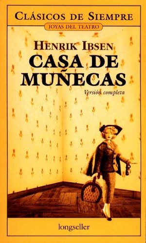 Casa de munecas / Doll House (Clasicos De Siempre / Always Classics, Band 15) Drama