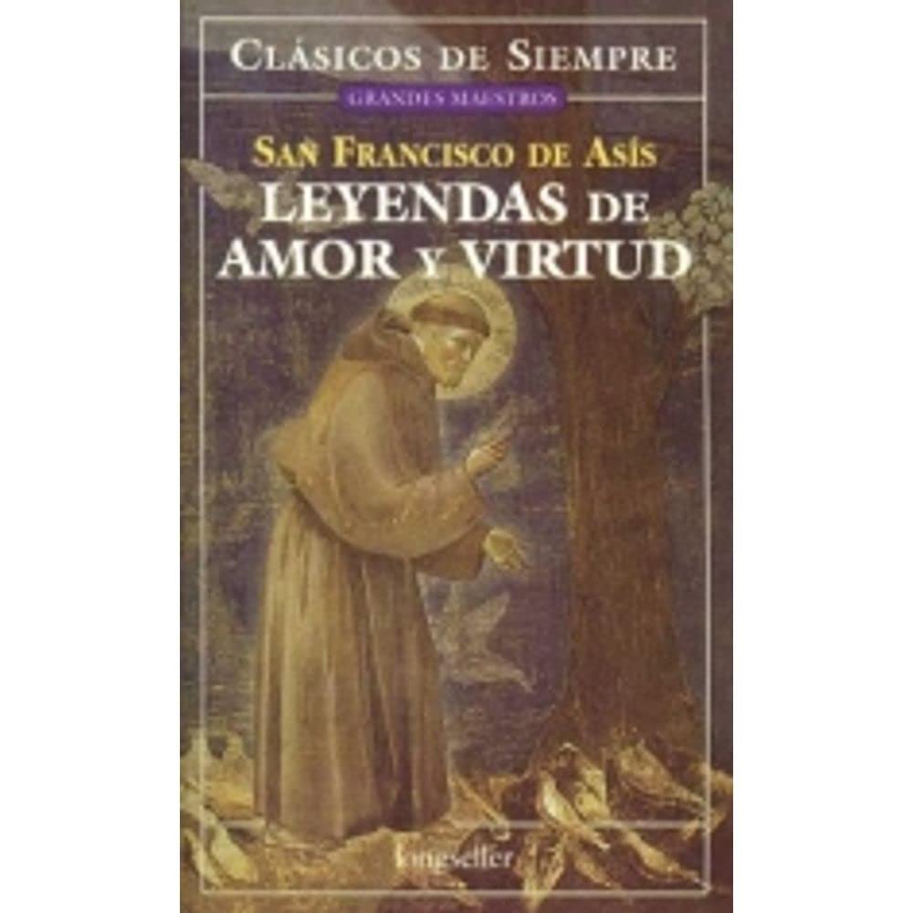 Leyendas de amor y virtud / Legends of Love and Virtue (Clasicos De Siempre) Religion & Esotericism