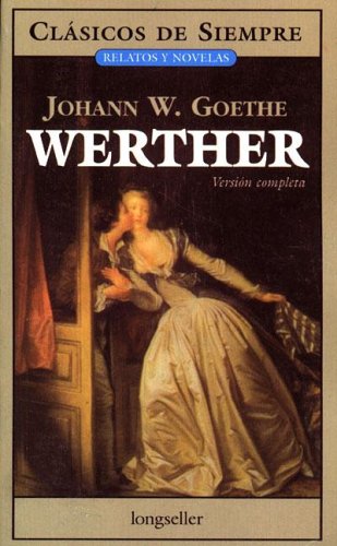 Werther / Werther (Clasicos De Siempre / Always Classics, Band 9) Contemporary literature