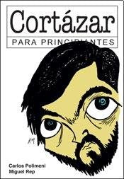 Cortazar Para Principiantes Books