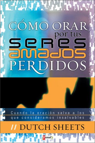 Como Orarpor tus Seres Amados Perdidos Religion & Esotericism