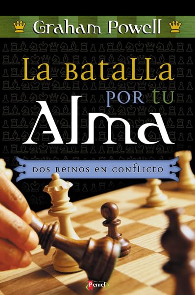 La Batalla Por Tu Alma, Dos Reino En Conflicto / Two Kingdoms Religion & Esotericism