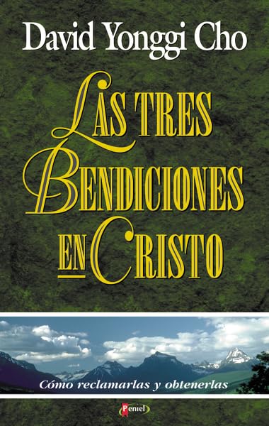 Las Tres Bendiciones En Cristo/ Three Blessings of God book