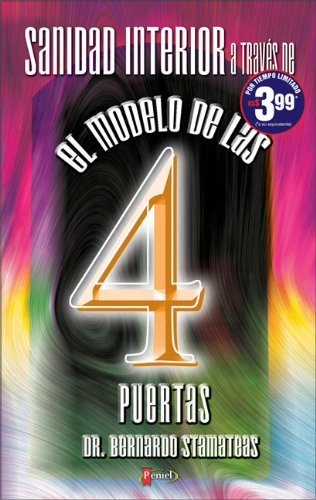 Sanidad interior a traves del modelo de las 4 puertas/ Interior Sanity Through the Model of the 4 Doors book