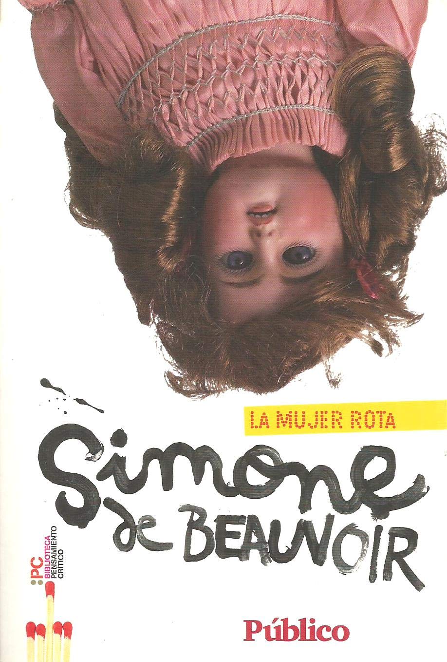 La mujer rota / The Broken Woman book