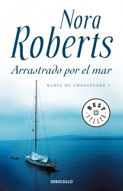 Arrastrado Por El Mar (Bahia De... 1) Books