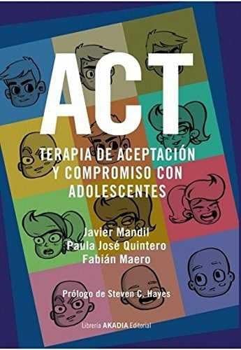 ACT Terapia de aceptación y compromiso con adolescentes Books