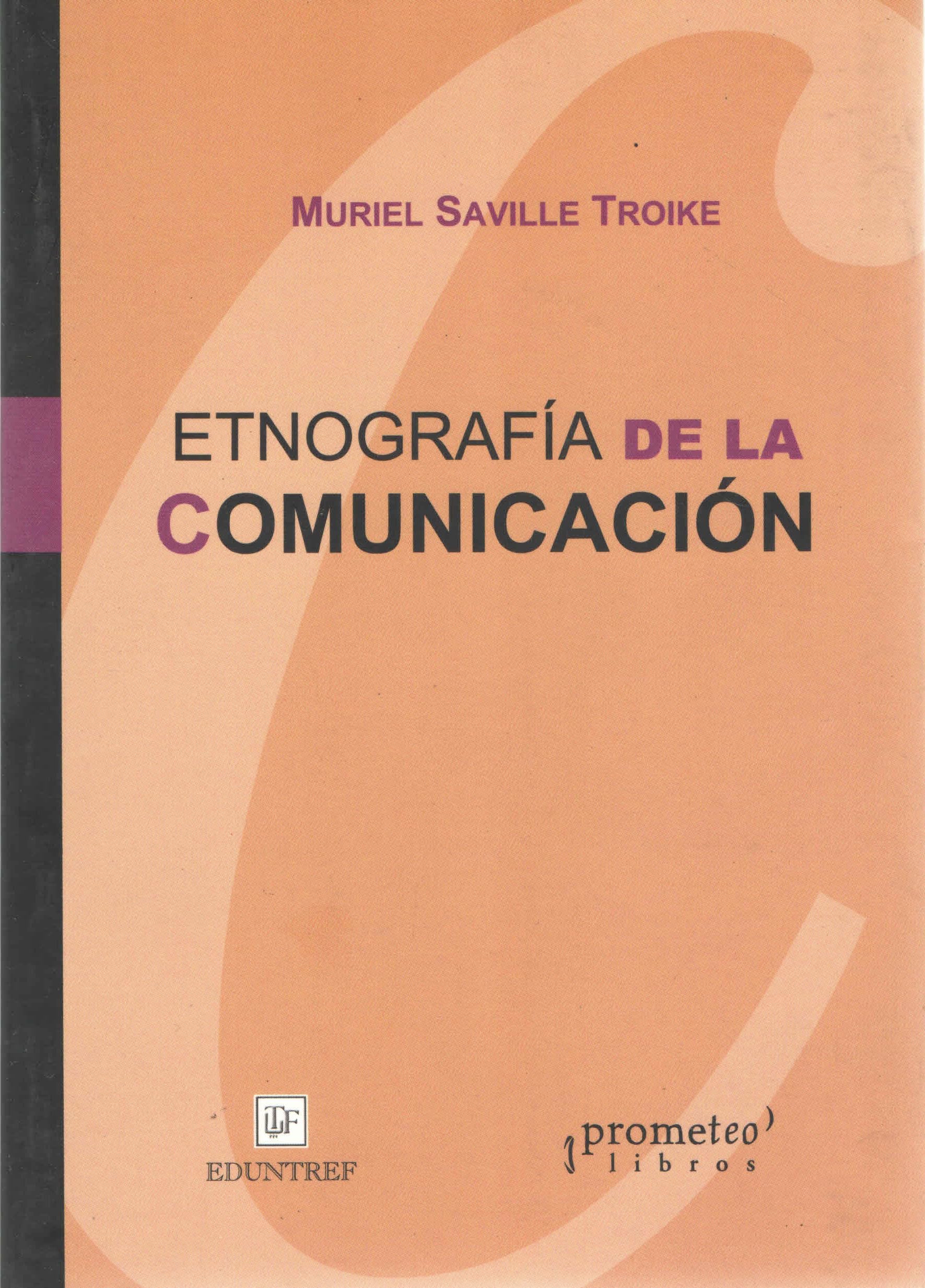 ETNOGRAFIA DE LA COMUNICACION Learning & Reference