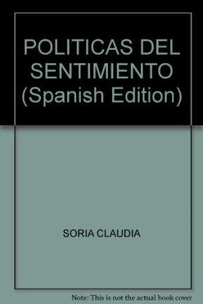 POLITICAS DEL SENTIMIENTO book