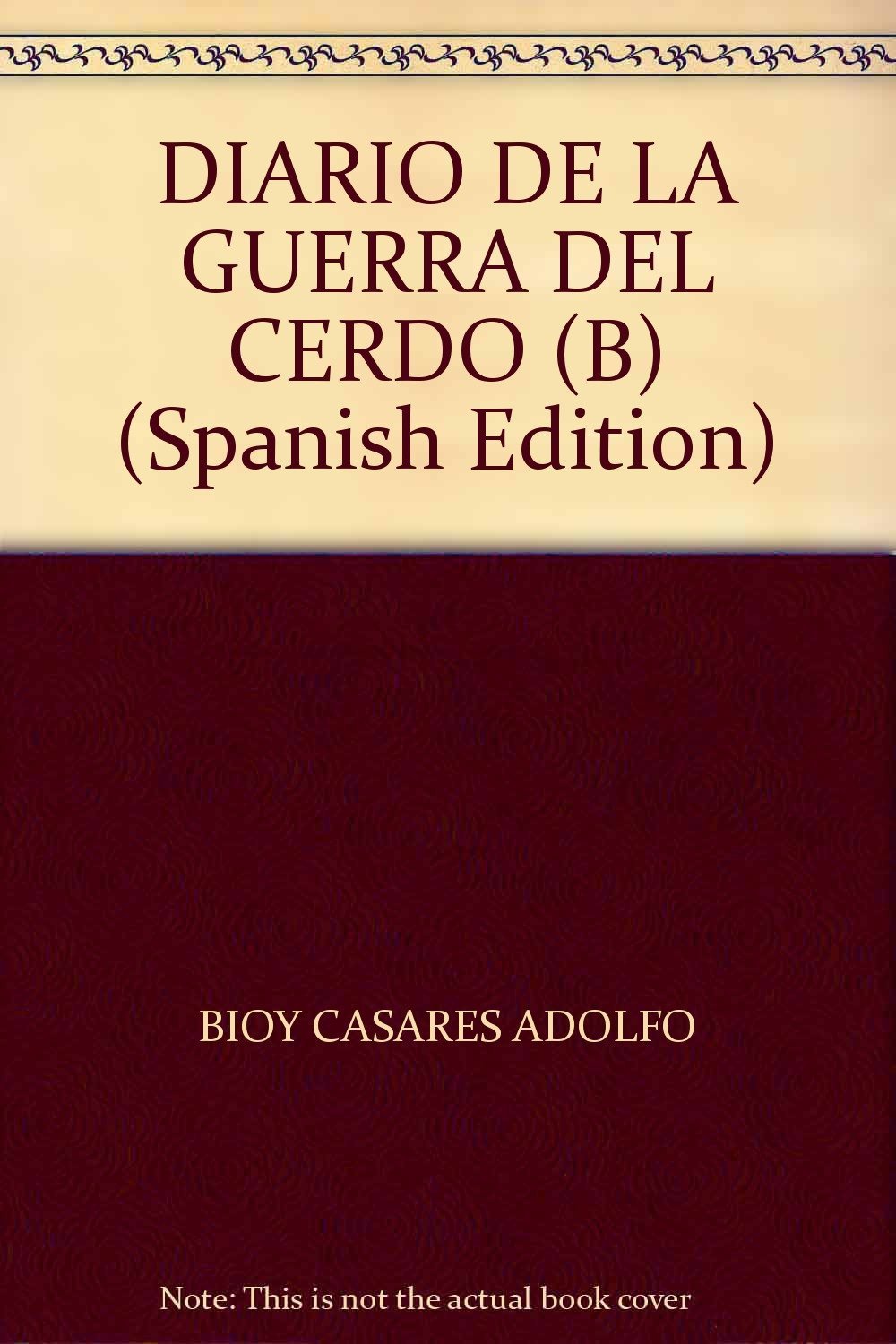 DIARIO DE LA GUERRA DEL CERDO Booket Books