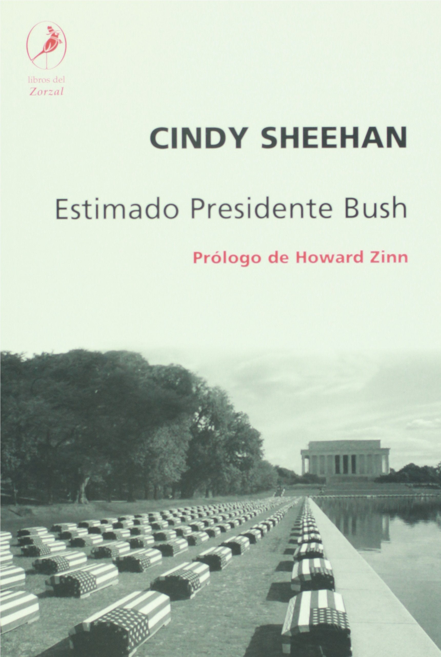 Estimado presidente Bush/ Dear President Bush book