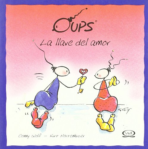 Oups, La Llave Del Amor/ Oups, The Key Of Love book