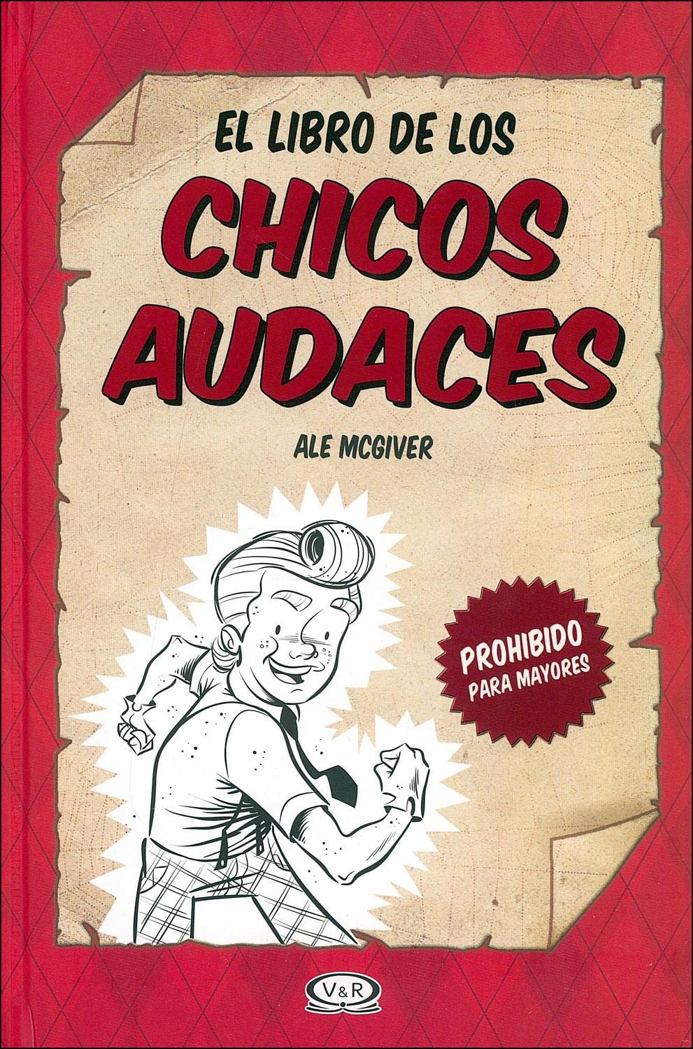 El libro de los chicos audaces / The Book of Audacious Boys Tiptoi & Games