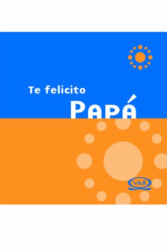 Te felicito papa / Congratulations Dad General education