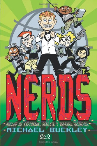 Nerds: Nucleo de Espionaje, Rescate y Defensa Secretos (Nerds, 1) Novels & Short Stories