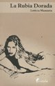 la rubia dorada leticia manauta Ed. 2007 book