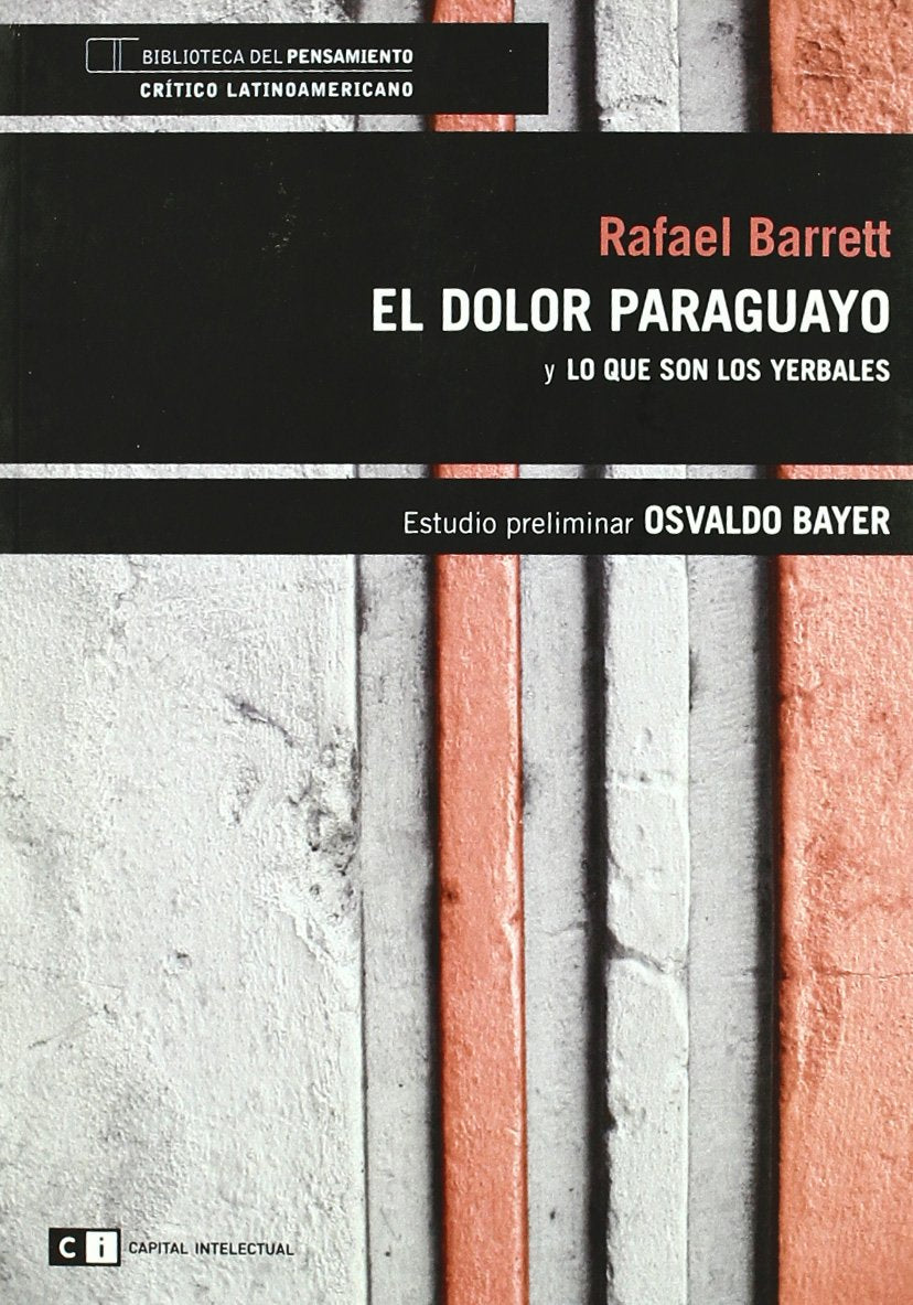 EL DOLOR PARAGUAYO Y LO QUE SON LOS VERBALES (Capital intelectual/Varios, Band 1) Social Sciences