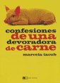 Confesiones de una devoradora de carne / Confessions of a meat eater Inspiring women