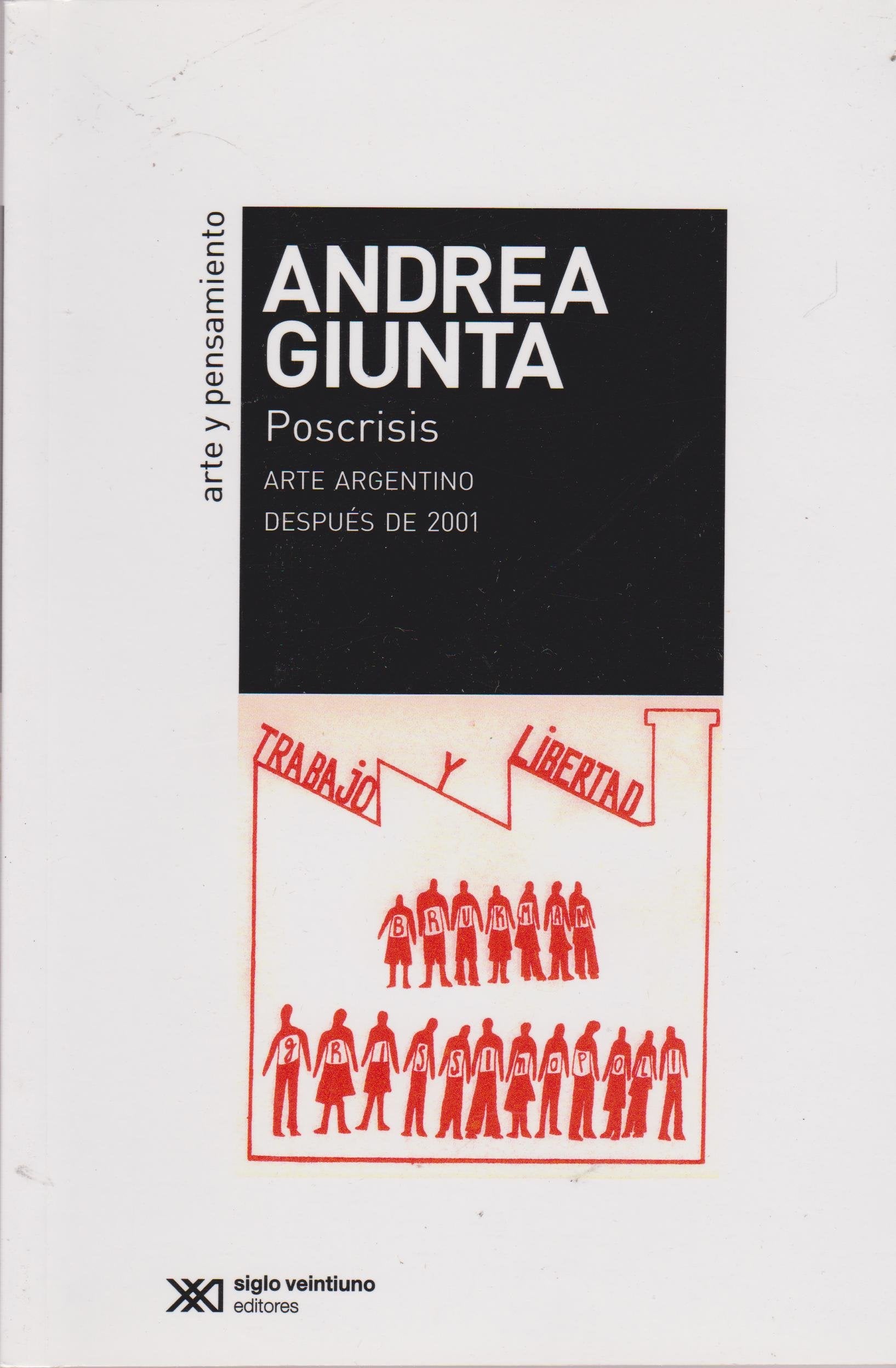 Poscrisis. Arte argentino despues de 2001 (Spanish Edition) Books