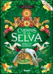 Cuentos de la selva / Jungle Tales (La brújula y la veleta, Band 9) Novels & Short Stories
