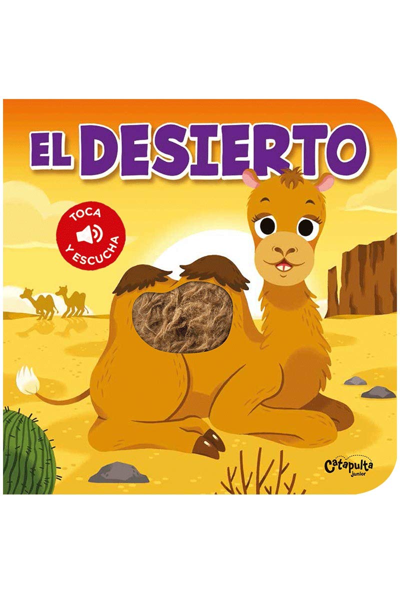 Toca Y Escucha - El Desierto book