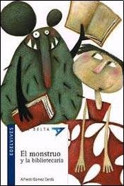El Monstruo Y La Bibliotecaria Books