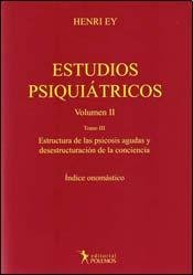 Estudios Psiquiatricos - Vol. Ii (Tomo 3) Books