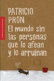 El Mundo Sin Las Personas Que Lo Afean Books