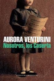 Nosotros, los caserta / We, The Caserta Family Contemporary literature