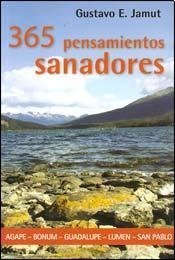 365 pensamientos sanadores / 365 Healing Thoughts: Uno para cada dia del ano / One for Each Day of the Year book