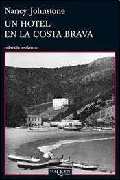 Un hotel en la Costa Brava : (Tossa de Mar, 1934-1939) Books