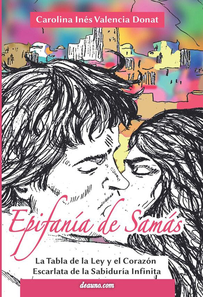 EPIFANIA DE SAMAS LA TABLA DE LA LEY Y EL CORAZON ESCARLATA DE LA SABI Books