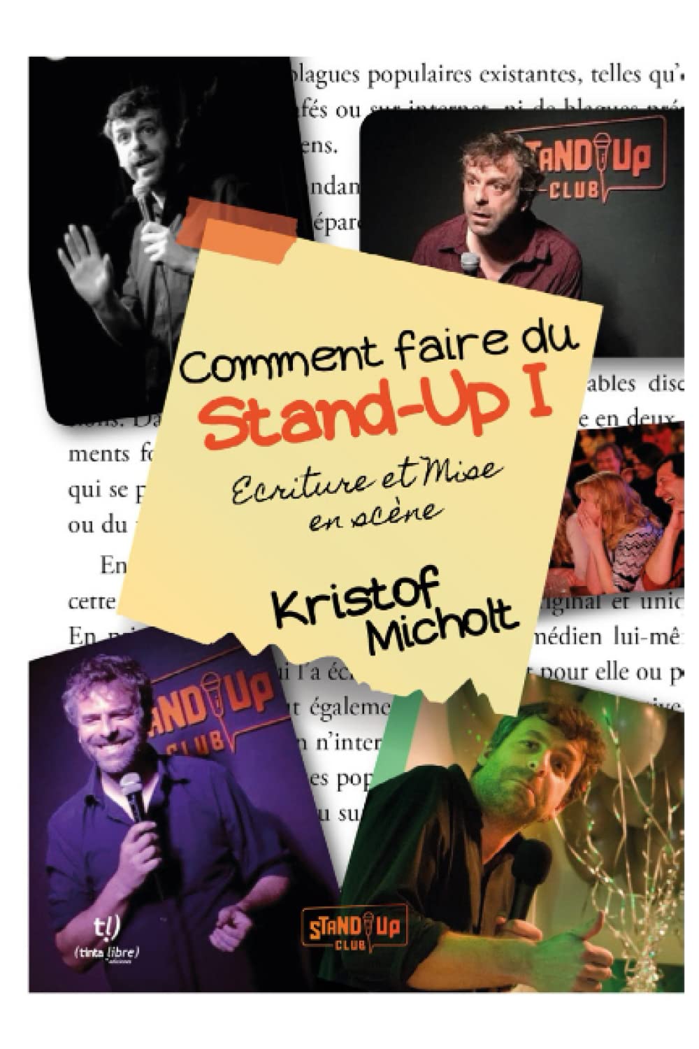 Comment faire du Stand-Up I: Ecriture et Mise en scène book