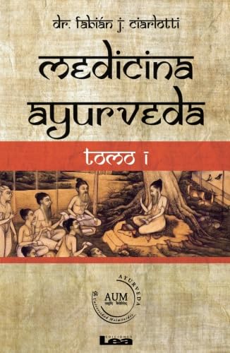Medicina ayurveda Tomo 1 Medicine