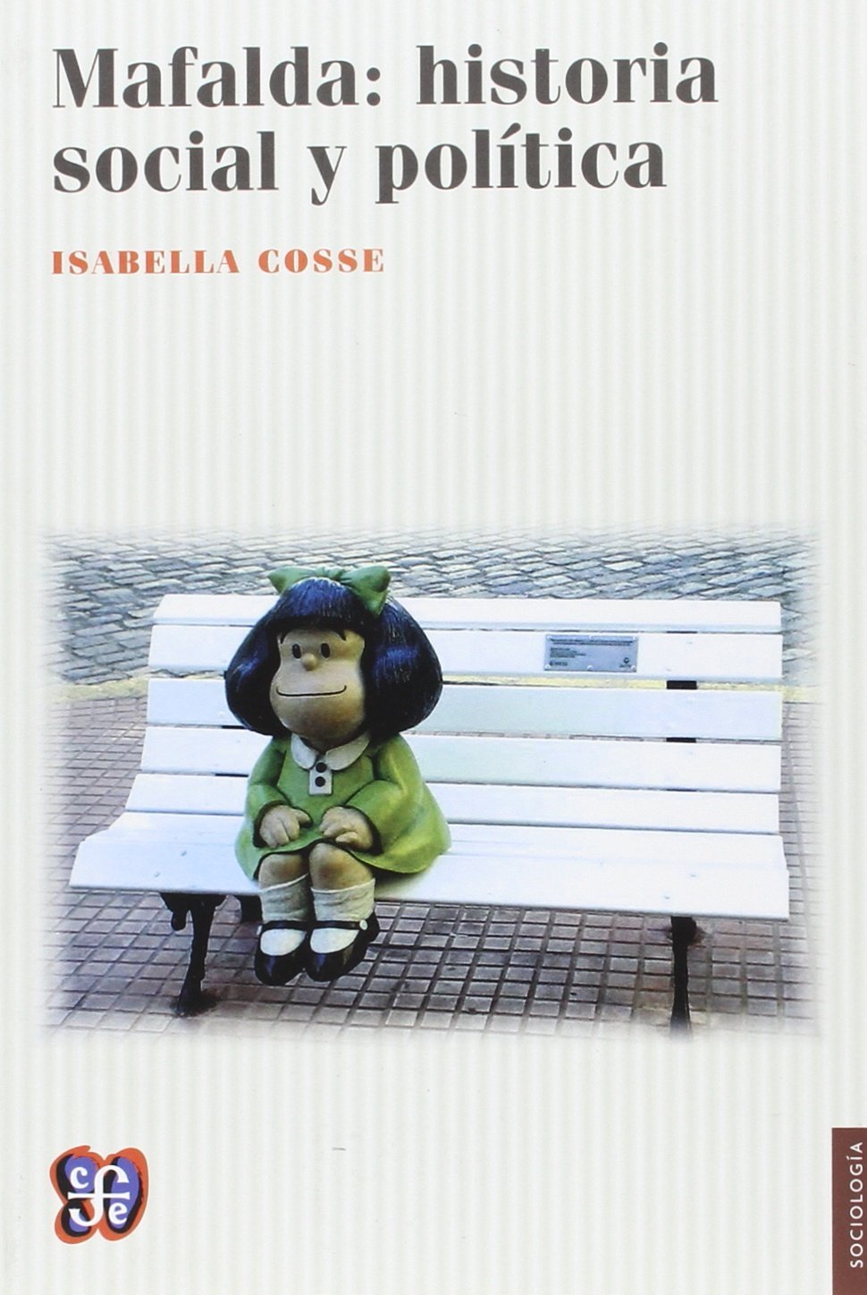 Mafalda: Historia Social Y Política Books