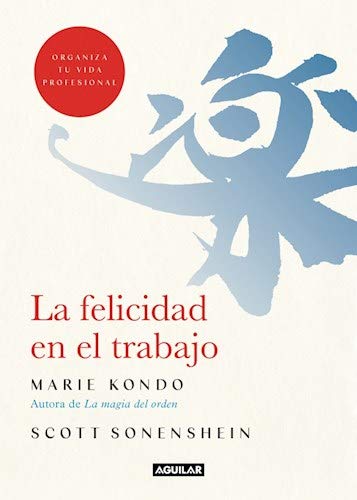 FELICIDAD EN EL TRABAJO, LA Books