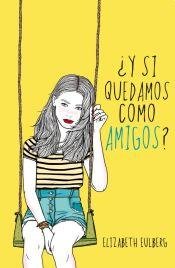 Product Image: Y Si Quedamos Como Amigos?