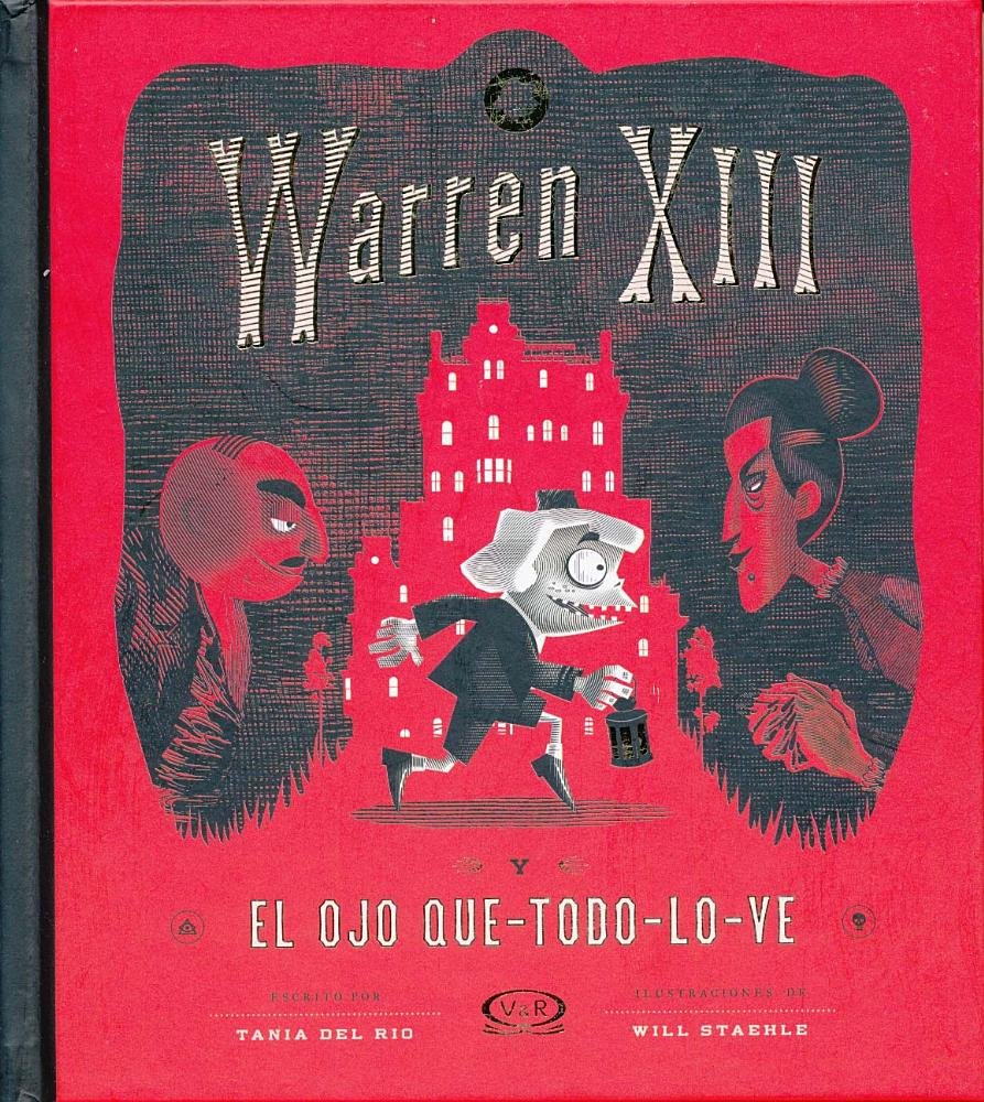 Warren XIII y el ojo que-todo-lo-ve / Warren the 13th and the All-Seeing Eye book