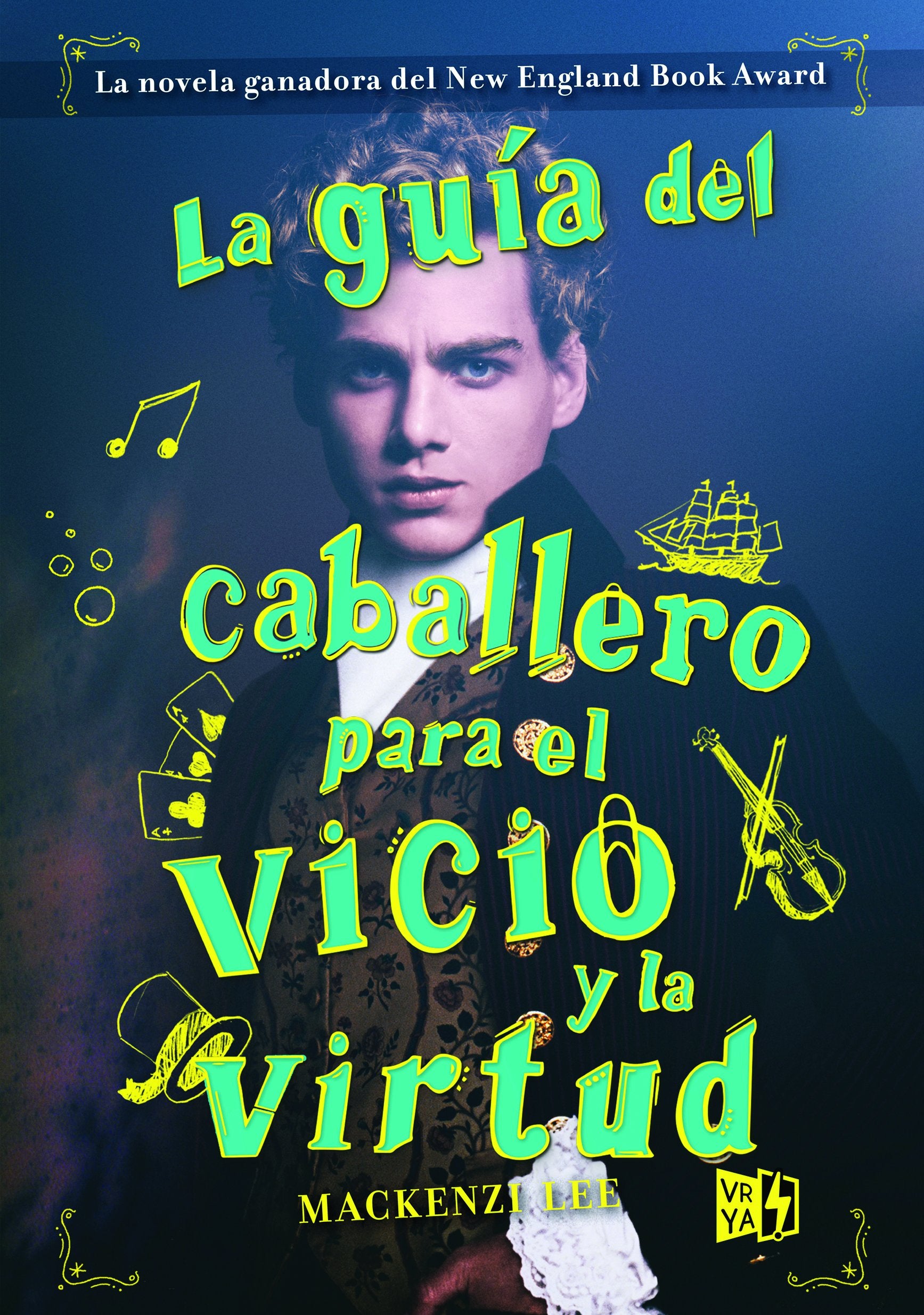 La Guia del Caballero Para El Vicio y La Virtud book