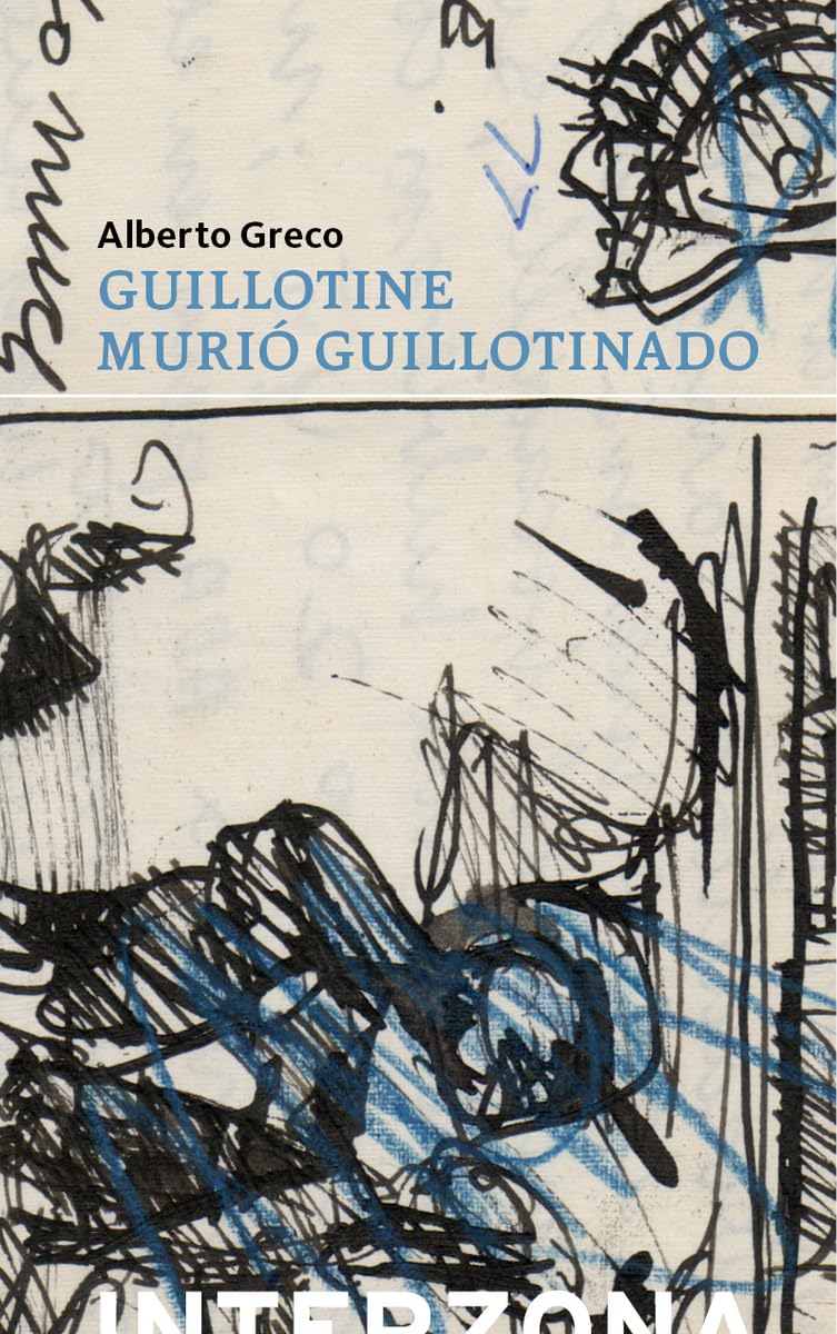 GUILLOTINE MURIO GUILLOTINADO.(ZONA DE FICCIONES) Books