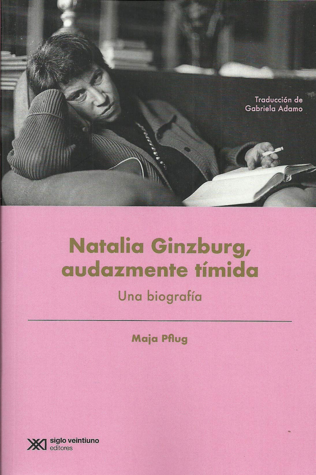 NATALIA GINZBURG, AUDAZMENTE TIMIDA book