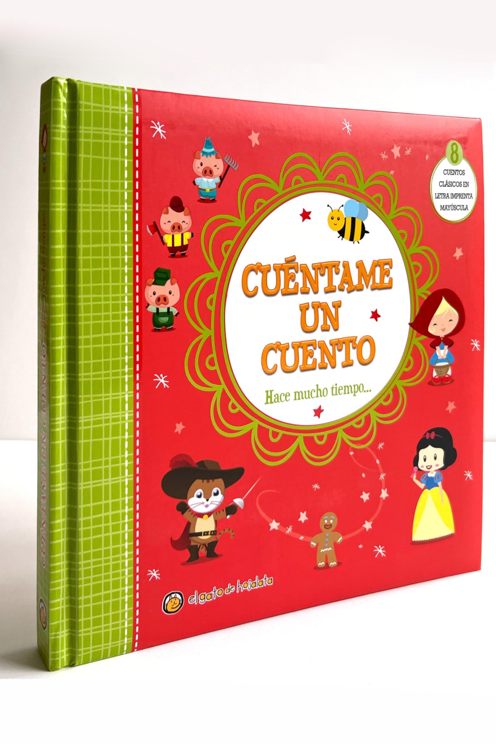 Cuéntame un cuento. Hace mucho tiempo / Tell Me a Story: A Long Time Ago: Hace Mucho Tiempo / a Long Time Ago Fairy Tales & Legends
