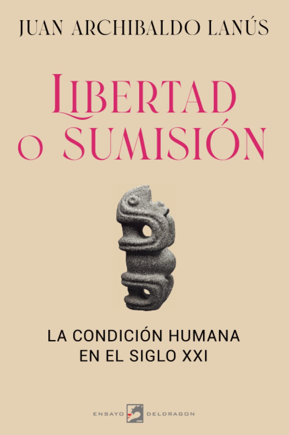 Libertad o sumisión: La condición humana en el siglo XXI book