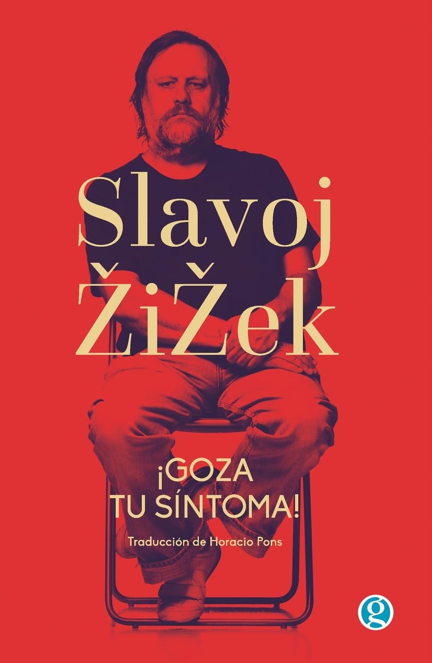¡Goza tu síntoma! Philosophy