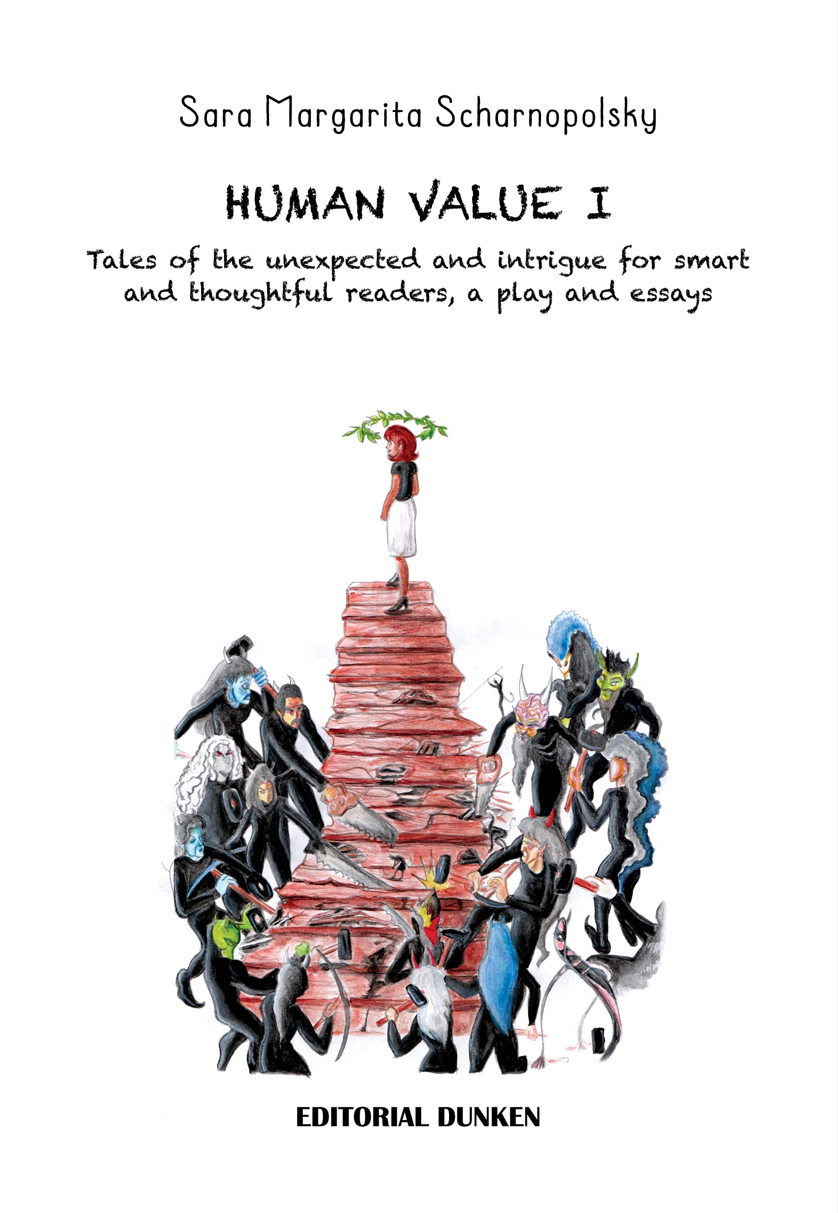 human value i tales of the unexpected and intrigue for smar Books