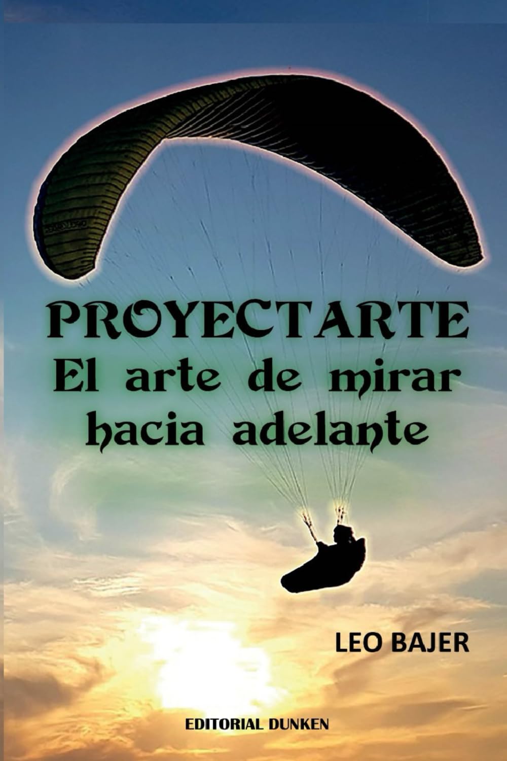 Proyectarte: El arte de mirar hacia adelante book