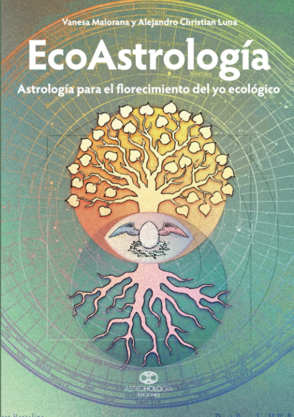 EcoAstrología: Astrología para el florecimiento del yo ecológico Business, Finance & Career