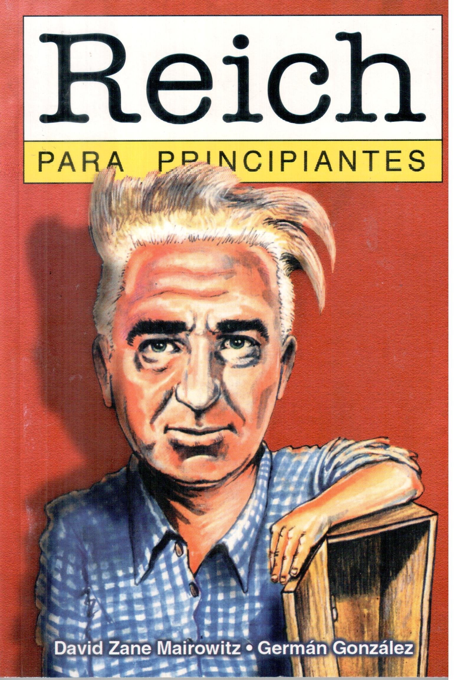Reich para principiantes / Reich for Beginners Politics & Society