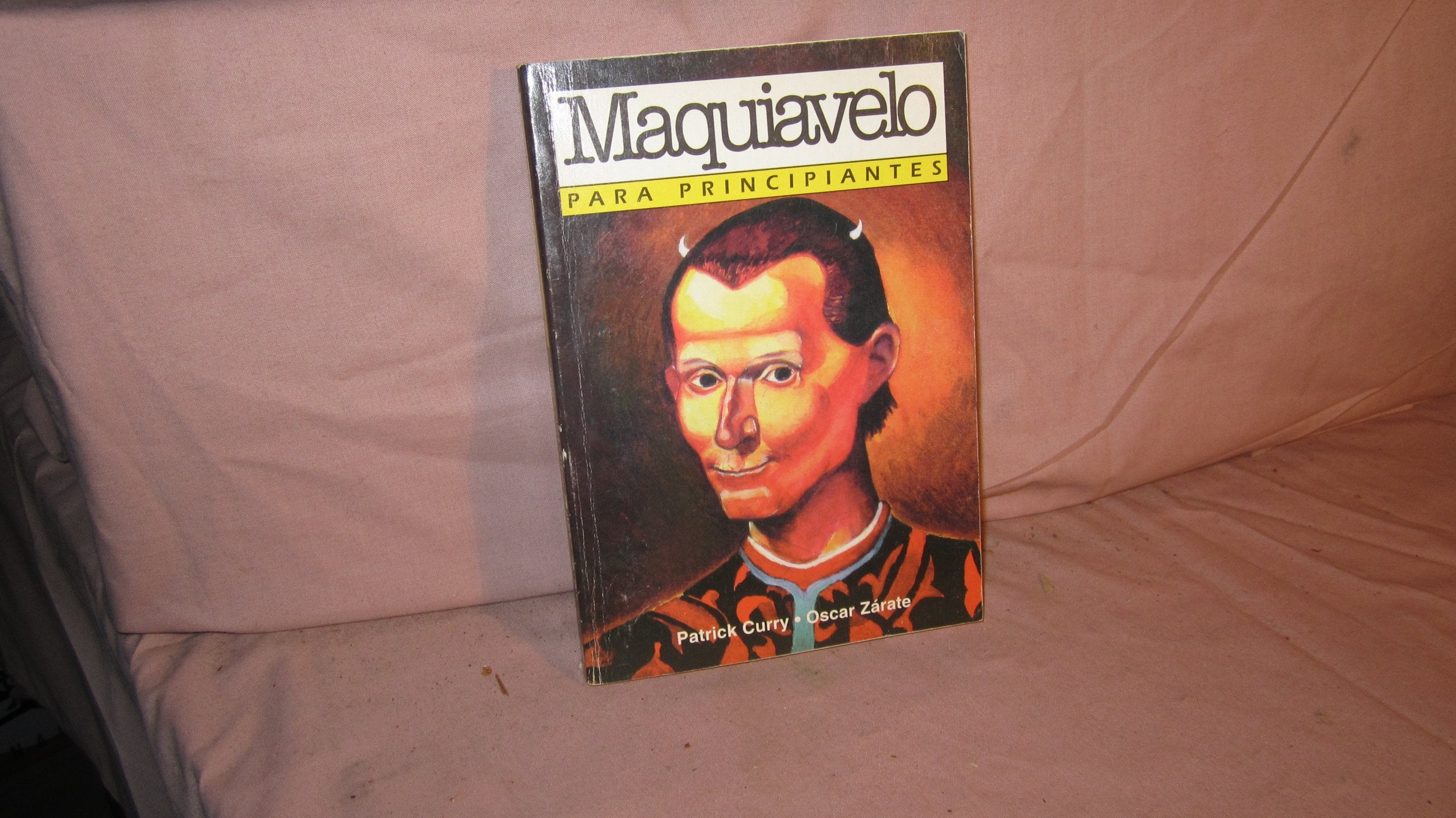Machiavello para principiantes (For Beginners) Politics & Society